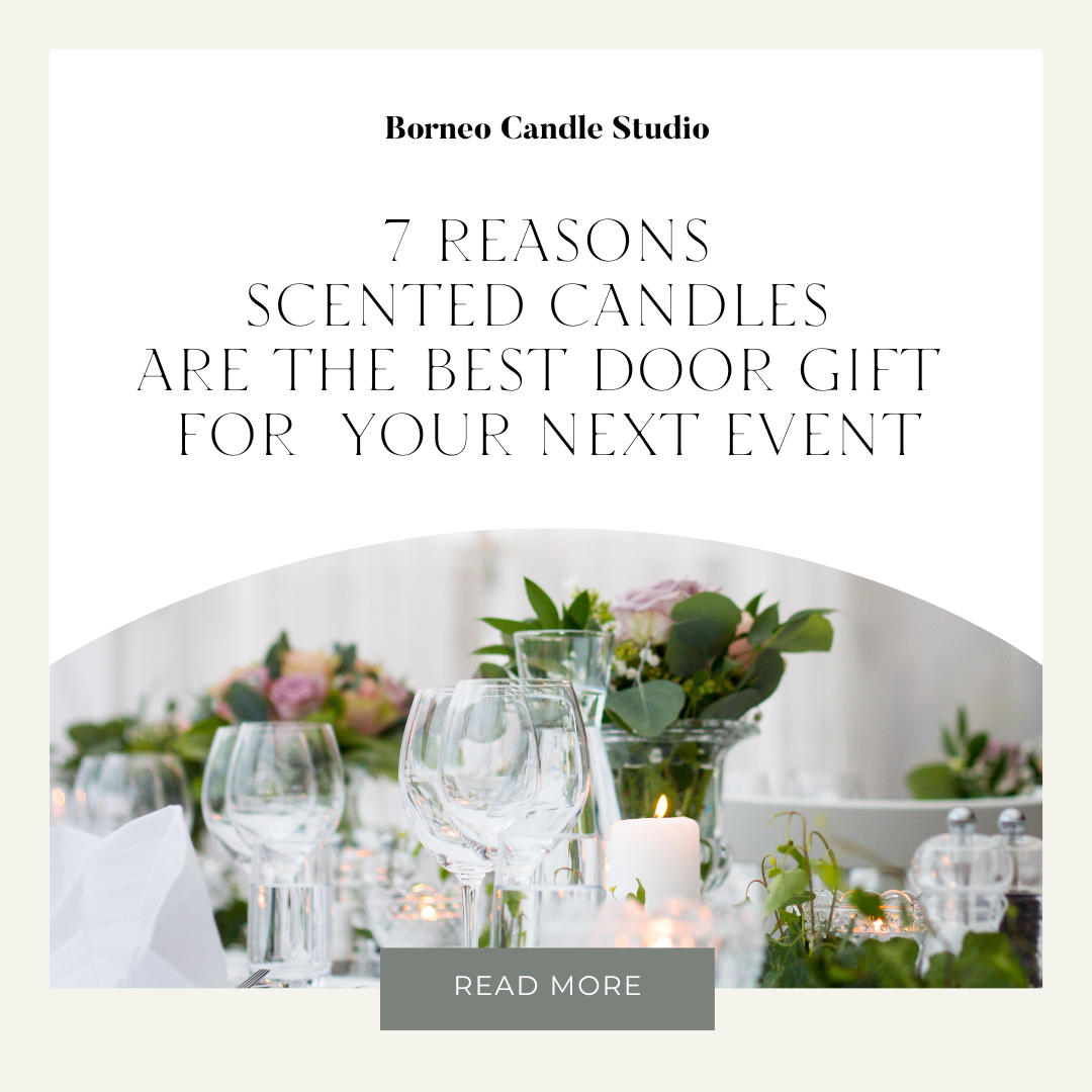 Door Gift Ideas: 7 Reasons Why Scented Candles are the Perfect Choice for Your Next Event